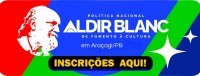 LEI ALDIR BLANC - FORMULARIO DE INSCRIÇÃO, EDITAL E ANEXOS